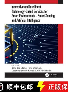 【3-4周达】Innovative and Intelligent Technology-Based Services For Smart Environments - Smart Sensin... [9781032020303]
