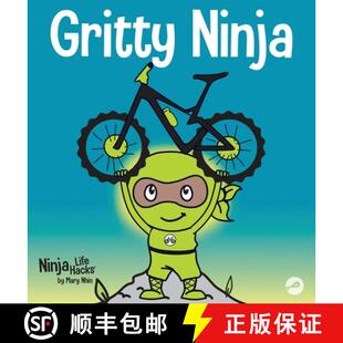 【3-4周达】精装 Gritty Ninja: A Children's Book About Dealing with Frustration and Developing Perseve... [9781953399878]