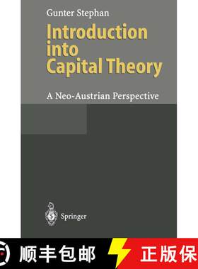 【3-4周达】Introduction into Capital Theory : A Neo-Austrian Perspective [9783642082160]