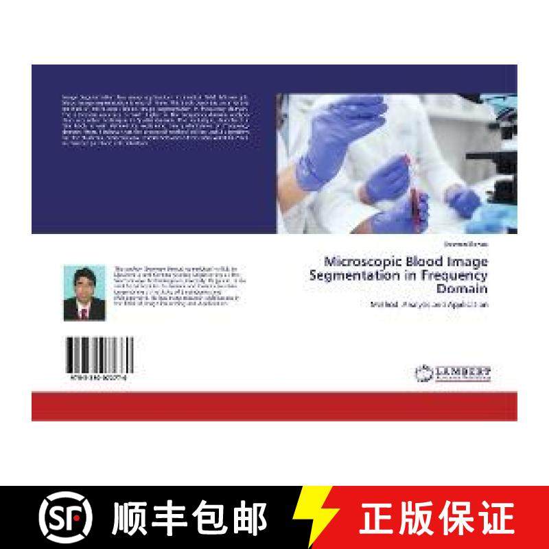 预订 Microscopic Blood Image Segmentation in Frequency Domain [9783330072770]