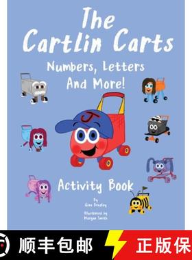 【3-4周达】The Cartlin Carts Numbers, Letters, And More! [9781954138049]
