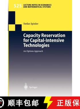 【3-4周达】Capacity Reservation for Capital-intensive Technologies : An Options Approach [9783540002871]