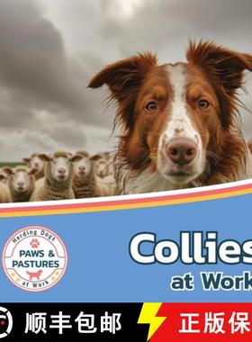 【3-4周达】Collies at Work [9781532455445]