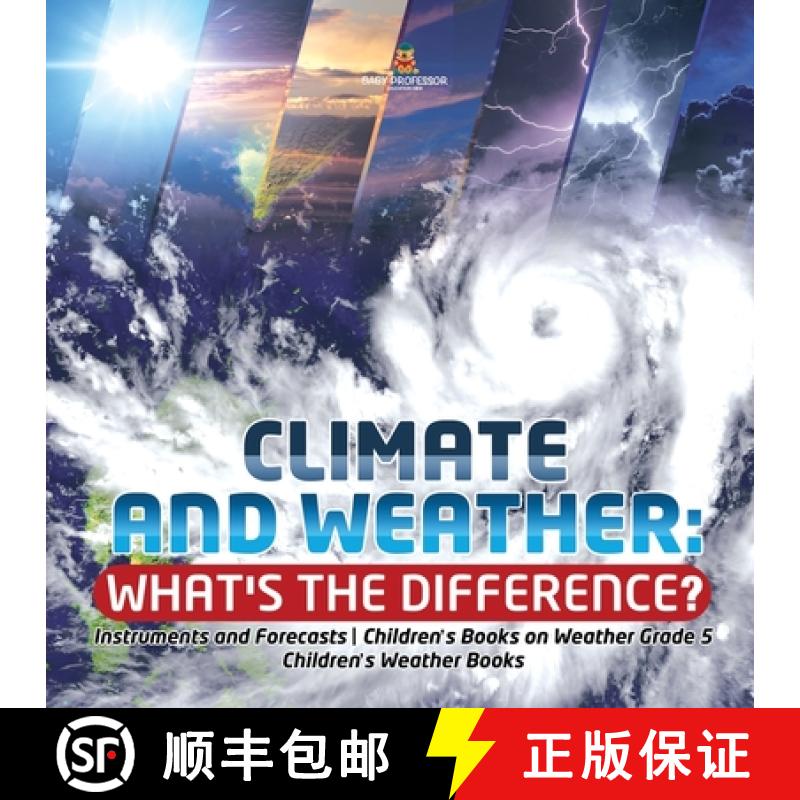 【2-3周达】Climate and Weather: What's the Difference? | Instruments and Forecasts | Children's Books... [9781541949423]