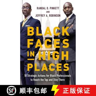 【3-4周达】The Black Faces in High Places: 10 Strategic Actions for Black Professionals to Reach the ... [9781400228973]