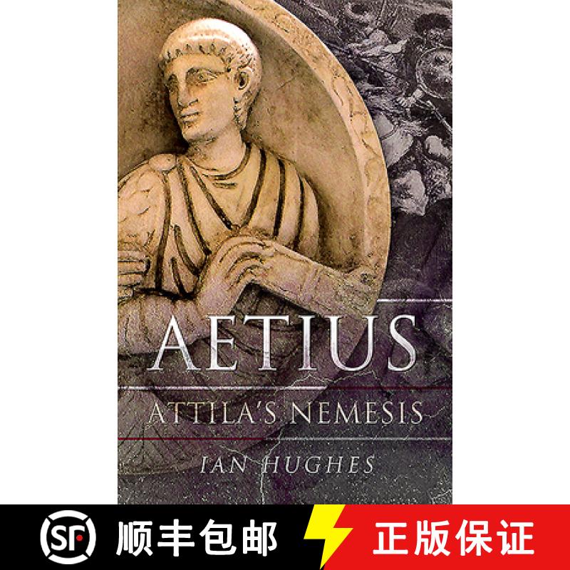 【3-4周达】Aetius: Attila's Nemesis [9781526778840]