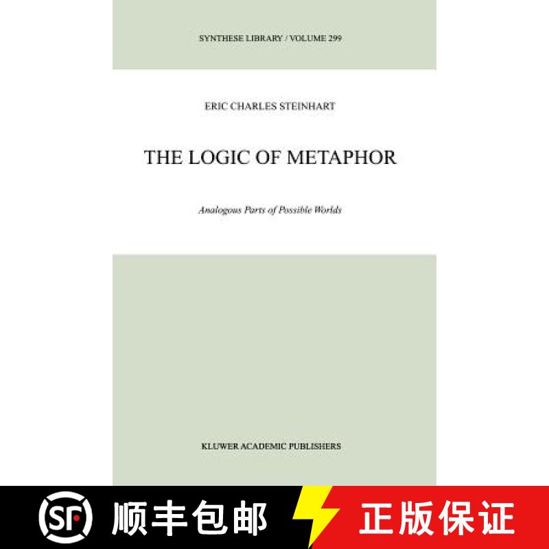 【3-4周达】The Logic of Metaphor : Analogous Parts of Possible Worlds [9789048157129]