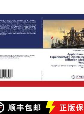预订 Application of Experimentally Determined Diffusion Media Water [9783659665301]