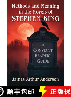 【3-4周达】Methods and Meaning in the Novels of Stephen King : A Constant Reader's Guide [9781476695051]