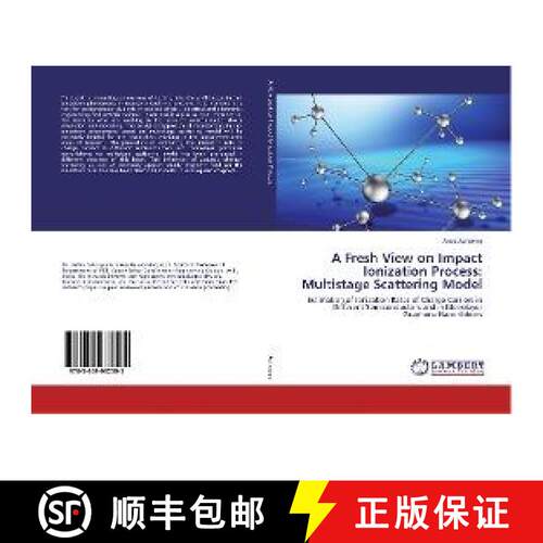 预订 A Fresh View on Impact Ionization Process: Multistage Scattering Model [9783659932595]