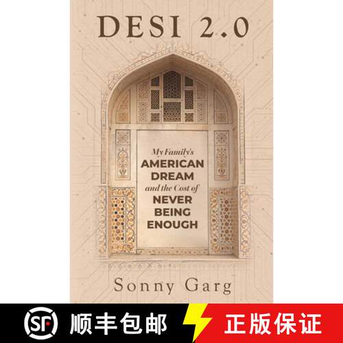 【3-4周达】精装 Desi 2.0: My Family's American Dream and the Cost of Never Being Enough [9798891385016]