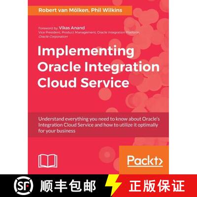 预订 Implementing Oracle Integration Cloud Service [9781786460721]