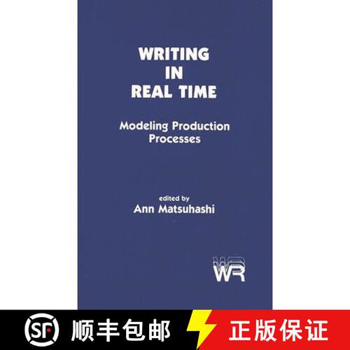 【3-4周达】Writing in Real Time: Modeling Production Processes [9780893914172]