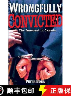 【3-4周达】Wrongfully Convicted: The Innocent in Canada [9780978340919]