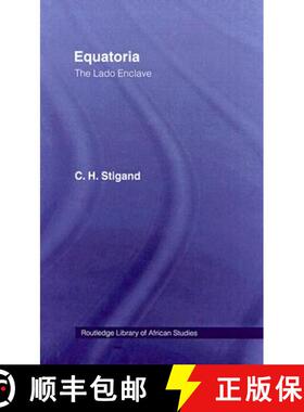 【3-4周达】Equatoria: The Lado Enclave [9780714617220]