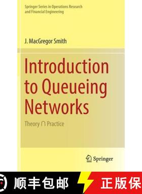 【3-4周达】Introduction to Queueing Networks: Theory ∩ Practice [9783319788210]