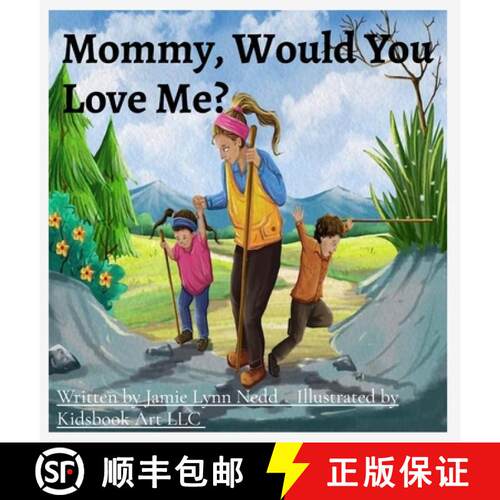 【3-4周达】精装 Mommy, Would You Love Me? [9798892983082]
