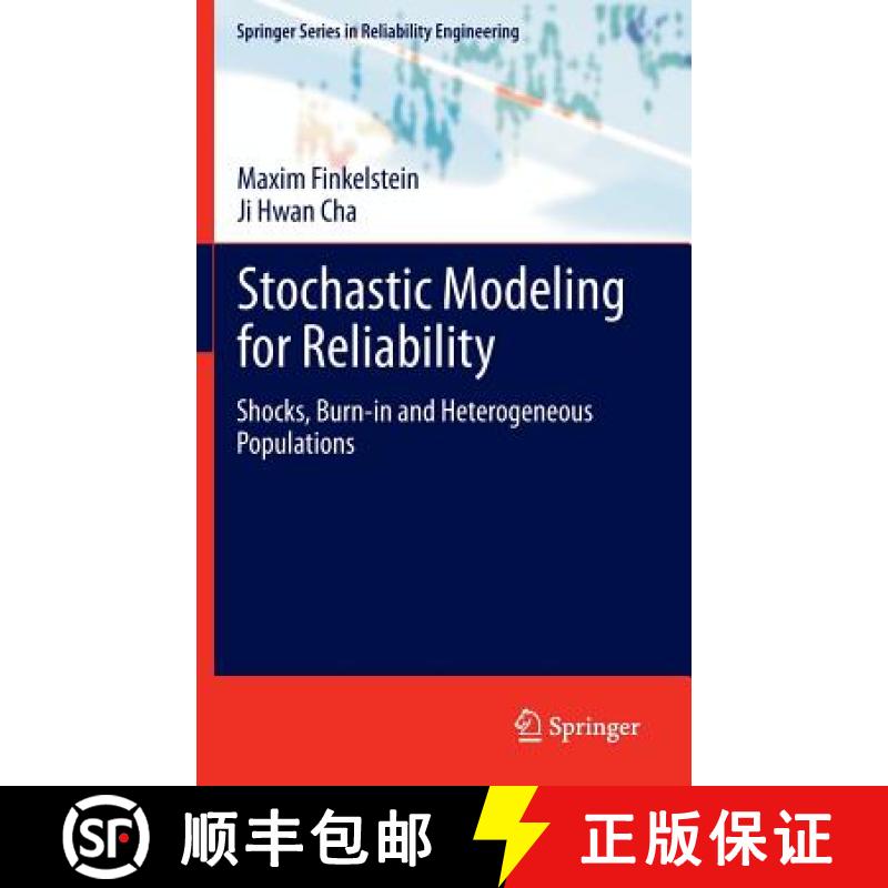 【3-4周达】Stochastic Modeling for Reliability : Shocks, Burn-in and Heterogeneous populations [9781447150275]