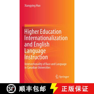 【3-4周达】Higher Education Internationalization and English Language Instruction : Intersectionality... [9783030606015]