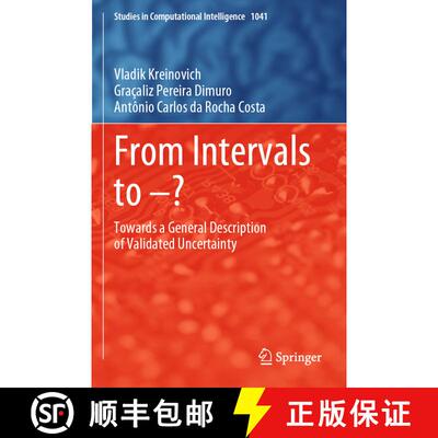 【3-4周达】From Intervals to -? : Towards a General Description of Validated Uncertainty [9783031205712]