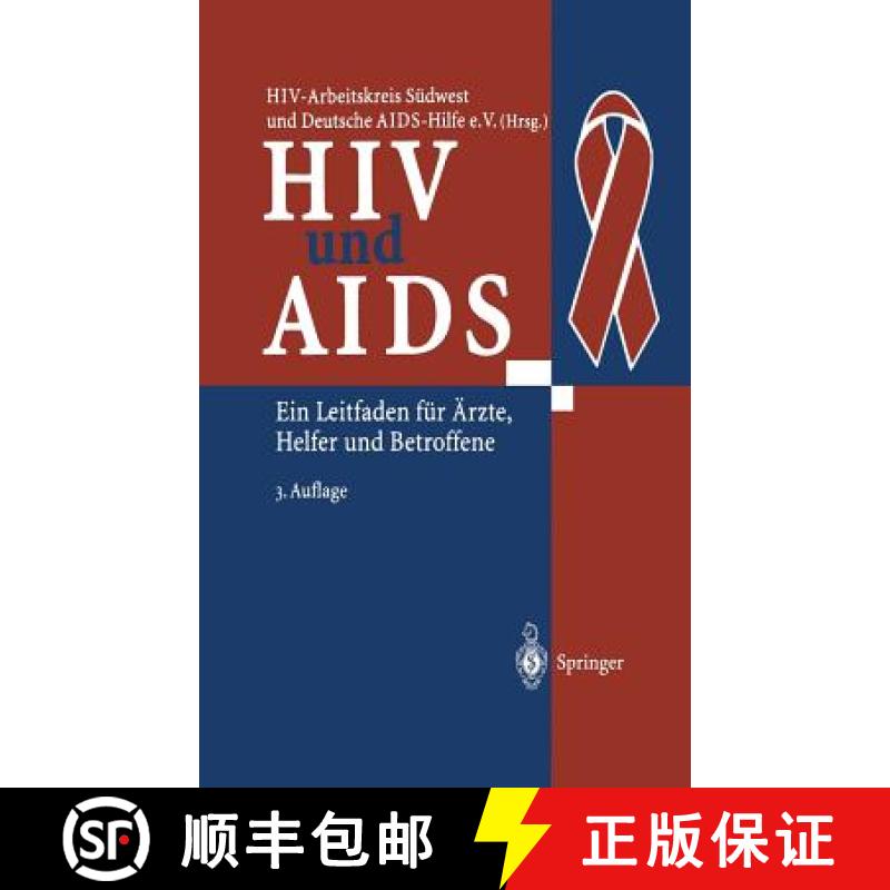【3-4周达】HIV Und AIDS: Ein Leitfaden Für Ärzte, Helfer Und Betroffene [9783662077955]