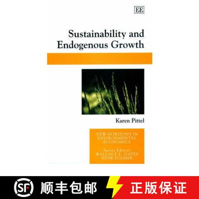 【3-4周达】精装 Sustainability and Endogenous Growth [9781843760474]