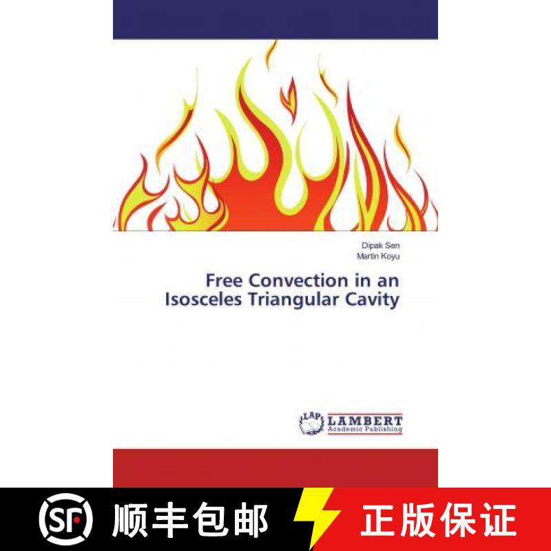 预订 Free Convection in an Isosceles Triangular Cavity [9786139944408]