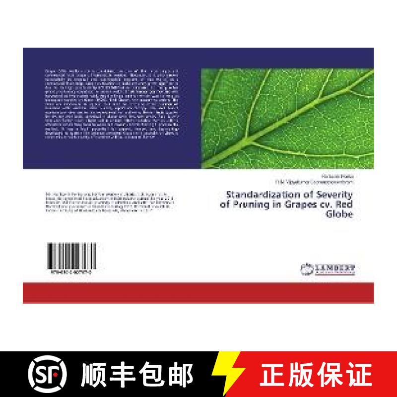 预订 Standardization of Severity of Pruning in Grapes cv. Red Globe [9786202027670]