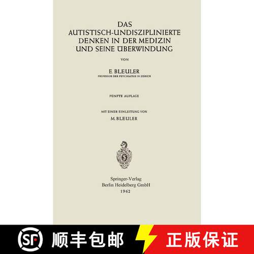 【3-4周达】Das autistisch-undisziplinierte Denken in der Medizin und seine Überwindung (5. Auflage 1... [9783662243954]