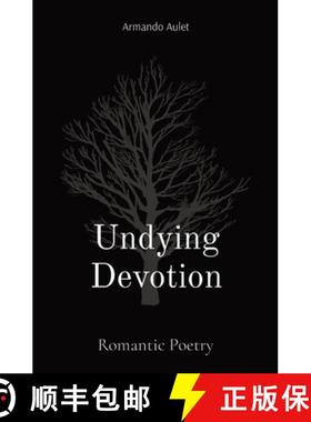 预订 Undying Devotion: Romantic Poetry [9781088193006]