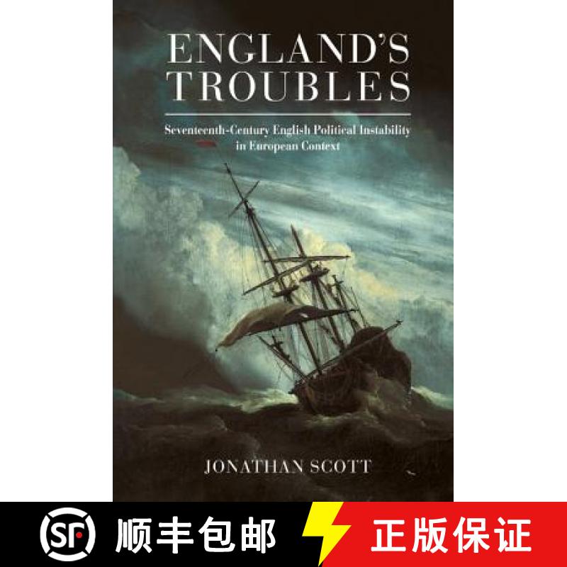 【3-4周达】England's Troubles: Seventeenth-Century English Political Instability in European Context [9780521411929]
