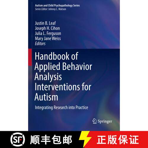 【3-4周达】Handbook of Applied Behavior Analysis Interventions for Autism : Integrating Research into... [9783030964801]