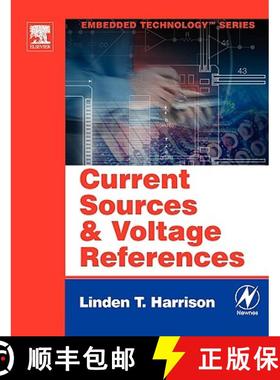 【3-4周达】Current Sources and Voltage References: A Design Reference for Electronics Engineers [9780750677523]