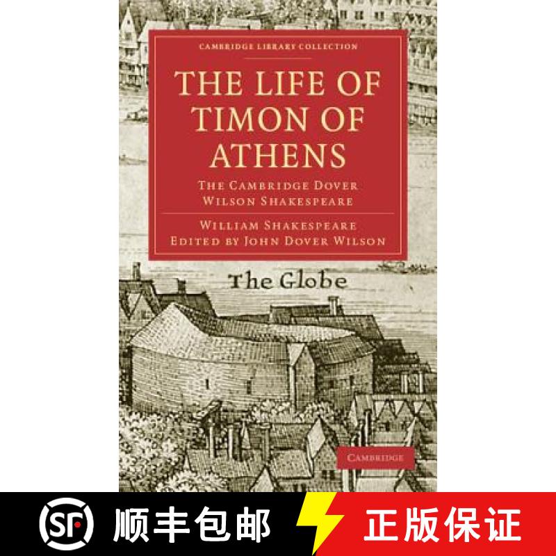 【3-4周达】Life of Timon of Athens: The Cambridge Dover Wilson Shakespeare - The Life of Timon of Ath... [9781108006064]