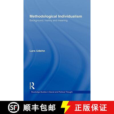 【3-4周达】精装 Methodological Individualism: Background, History and Meaning [9780415218115]