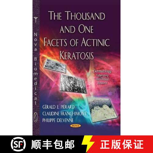 【3-4周达】The Thousand and One Facets of Actinic Keratosis [9781628081060]