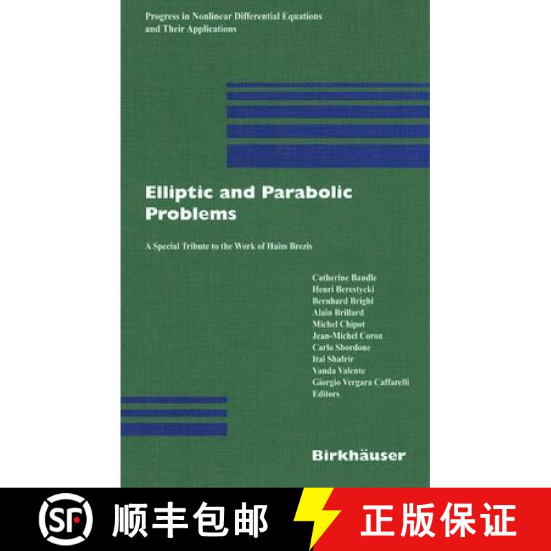 【3-4周达】Elliptic and Parabolic Problems : A Special Tribute to the Work of Haim Brezis [9783764372491]