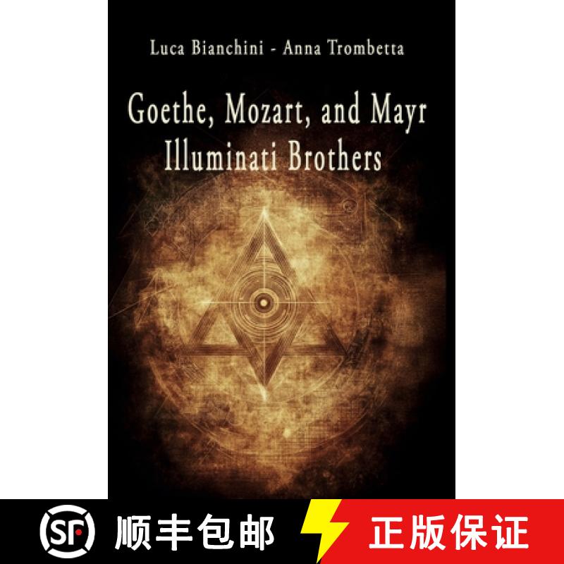 预订 Goethe, Mozart, and Mayr: Illuminati Brothers [9791222782768]