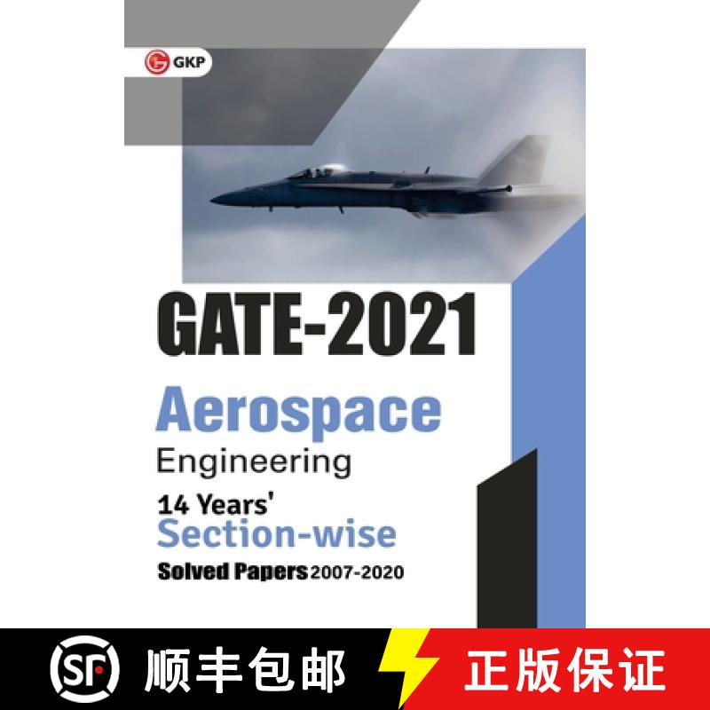 【2-3周达】GATE 2021 - Aerospace Engineering - 14 Years' Section-wise Solved Paper 2007-20 [9789389718874]