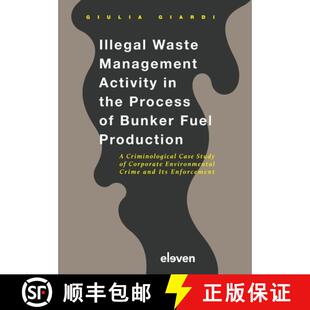 Activity Production Management Illegal Fuel the Criminologic... Waste Bunker 4周达 9789462367388 Process