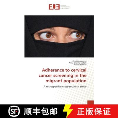 预订 Adherence to cervical cancer screening in the migrant population [9783330866973]