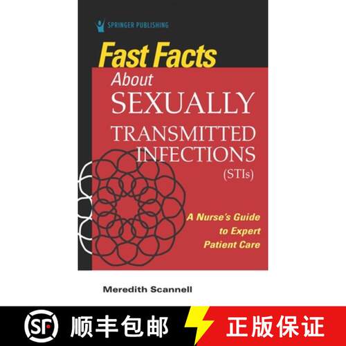 【3-4周达】Fast Facts About Sexually Transmitted Infections (STIs): A Nurse's Guide to Expert Patient... [9780826184863]