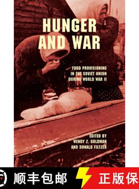 【3-4周达】Hunger and War: Food Provisioning in the Soviet Union During World War II [9780253017086]