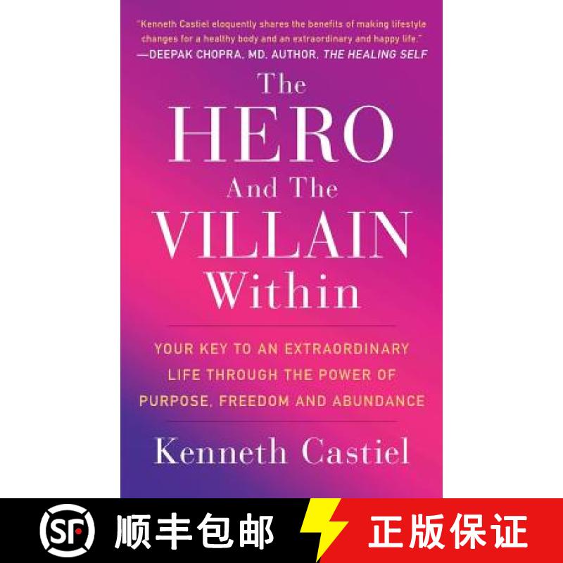 【3-4周达】The Hero and the Villain Within: Your Key to an Extraordinary Life Through the Power of Pu... [9781544510040]