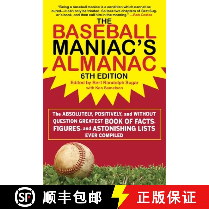 【3-4周达】Baseball Maniac's Almanac - 6th Edition: The Absolutely, Positively, and Without Question ... [9781683584384]
