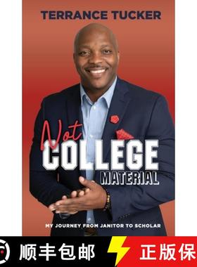 【3-4周达】Not College Material: My Journey from Janitor to Scholar [9798218360337]