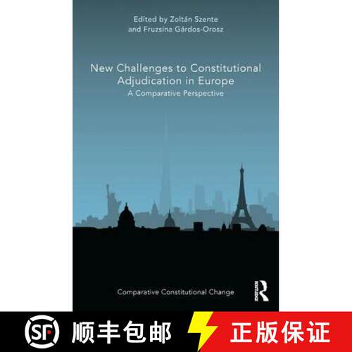 【3-4周达】精装 New Challenges to Constitutional Adjudication in Europe: A Comparative Perspective [9781138057890]
