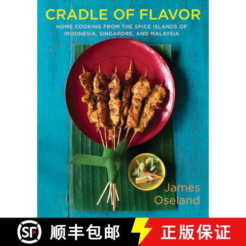 【3-4周达】精装 Cradle of Flavor – Home Cooking from the Spice Islands of Indonesia, Malaysia and Si... [9780393054774]