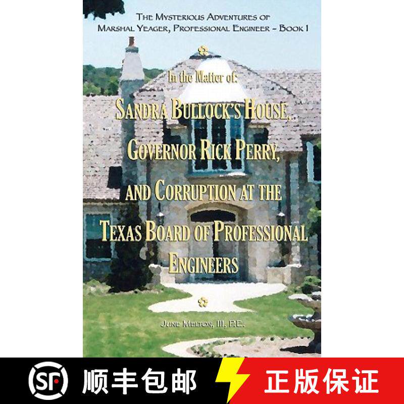 预订 The Mysterious Adventures of Marshal Yeager, Professional Engineer - Book 1: In the Matter of: S... [9780982651919]