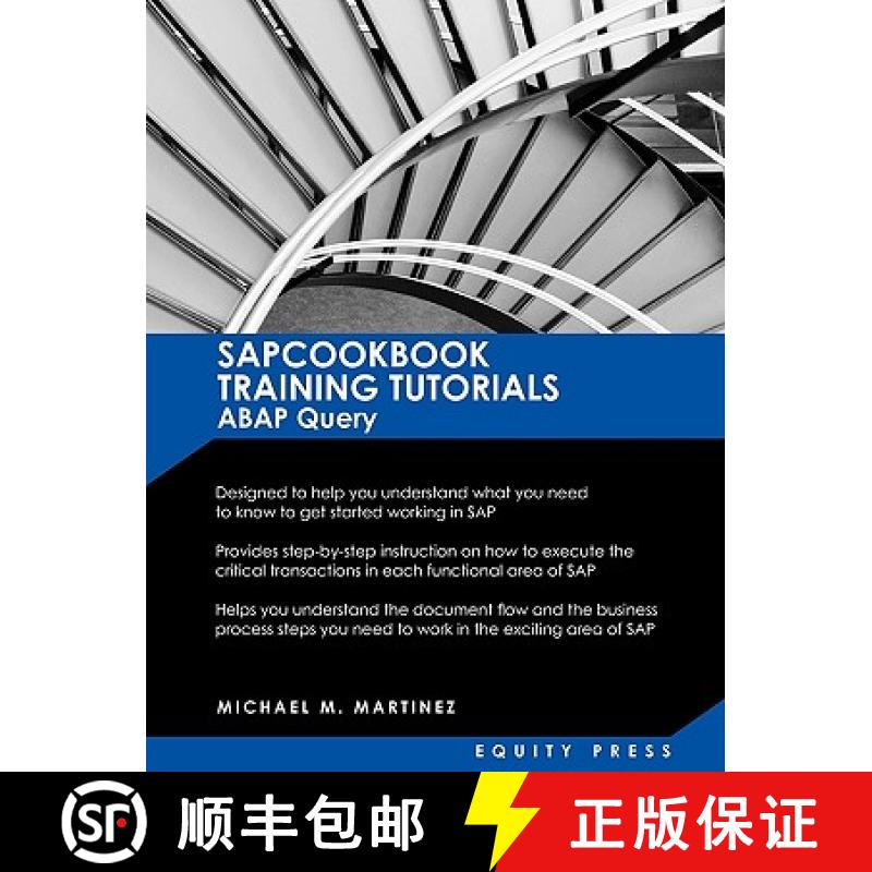 【4周达】SAP Training Tutorials: SAP ABAP Query and SAP Query Cookbook: Sapcookbook Training Tutorial... [9781603321327]